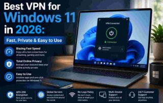 best VPN for Windows 11